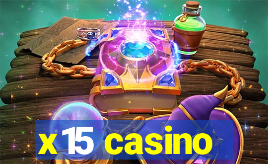 x15 casino