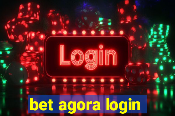 bet agora login