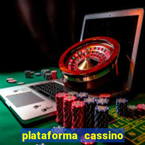 plataforma cassino que paga no cadastro