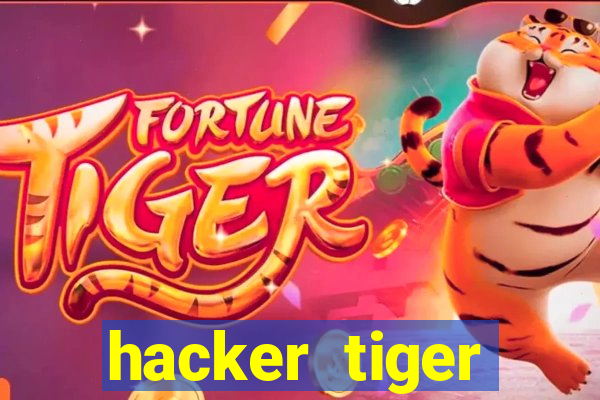 hacker tiger fortune download