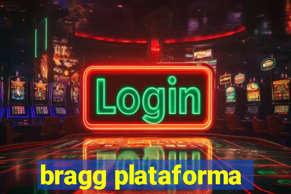 bragg plataforma