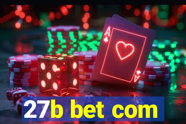 27b bet com