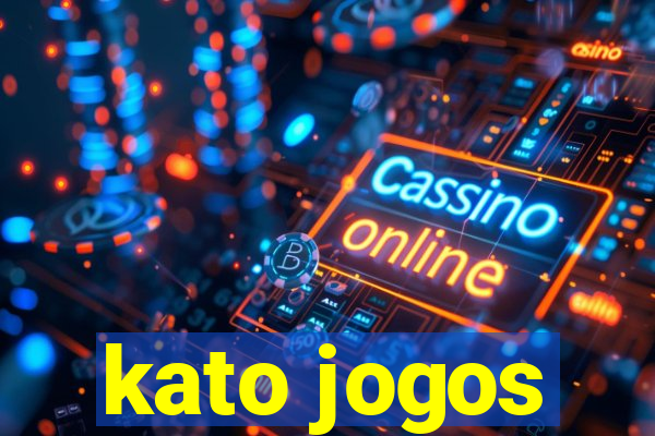 kato jogos