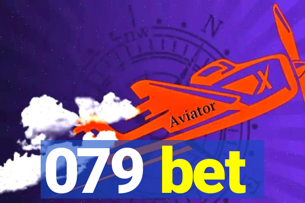 079 bet