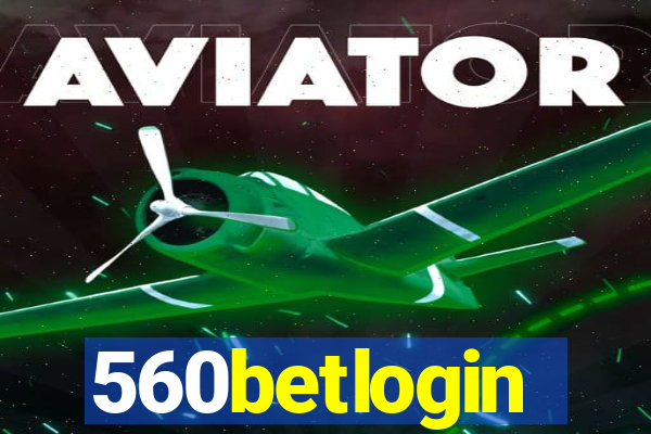 560betlogin