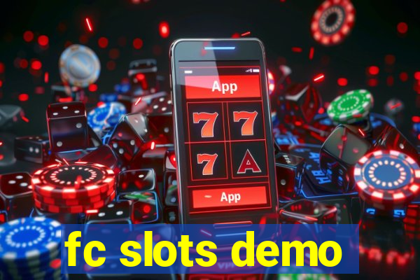 fc slots demo