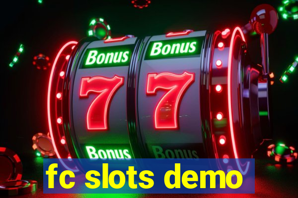 fc slots demo