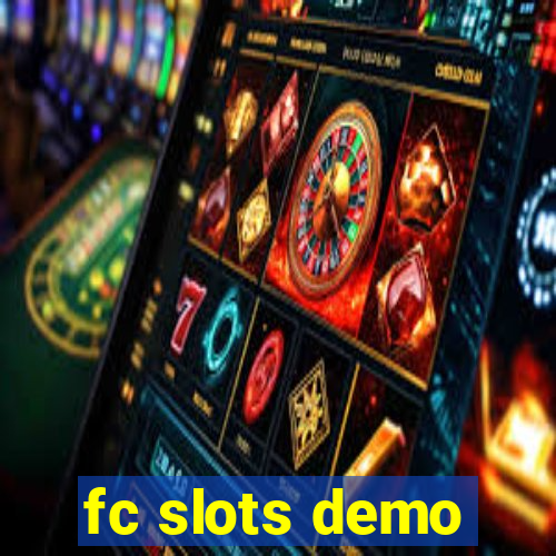 fc slots demo