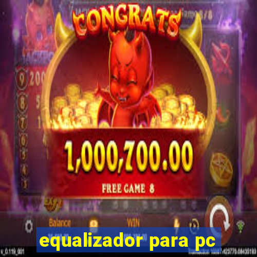 equalizador para pc