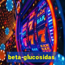 beta-glucosidase