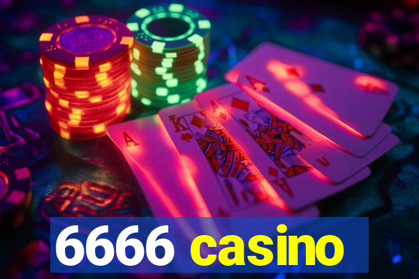 6666 casino