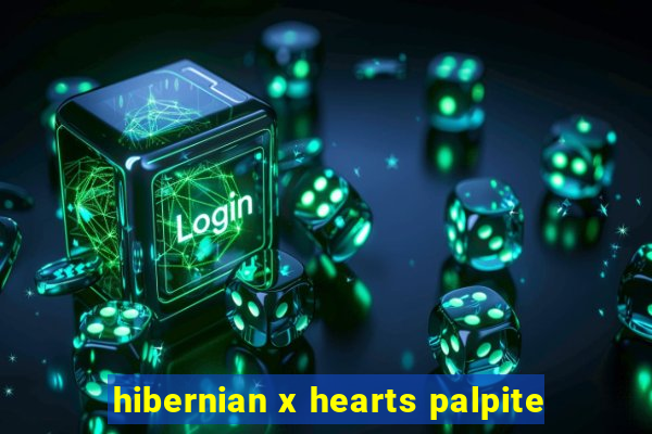 hibernian x hearts palpite