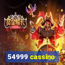 54999 cassino