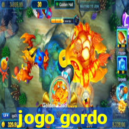 jogo gordo