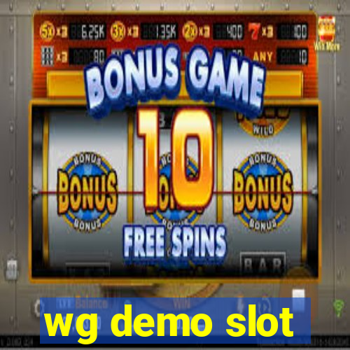 wg demo slot