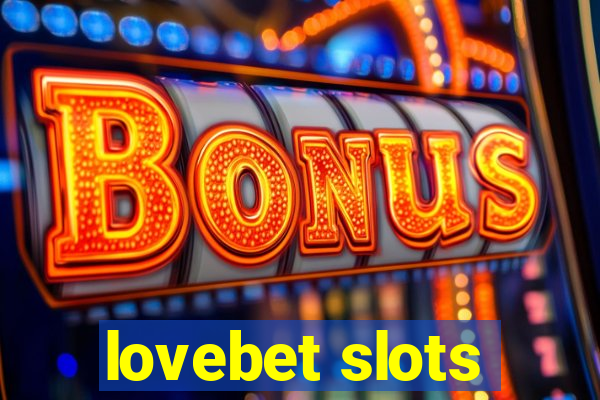 lovebet slots