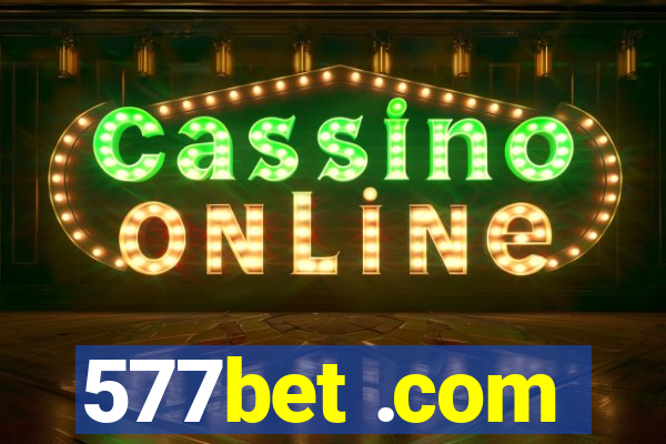 577bet .com