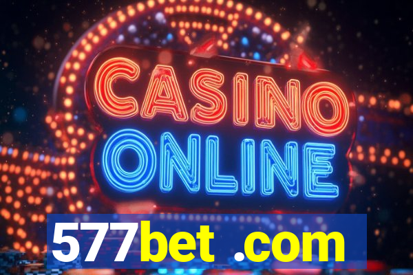 577bet .com