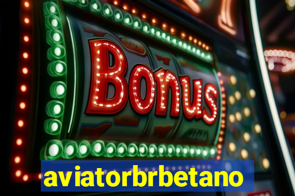 aviatorbrbetano