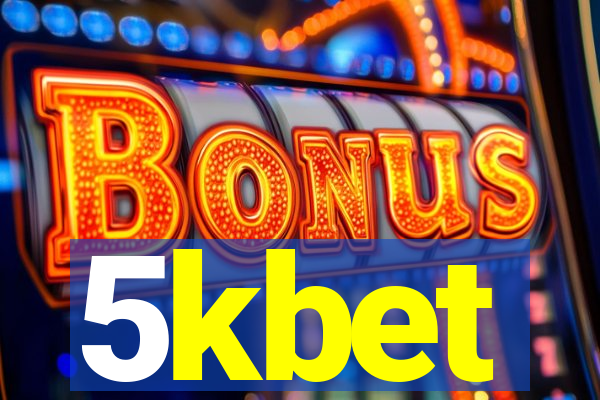 5kbet