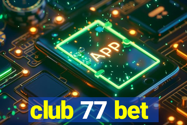 club 77 bet