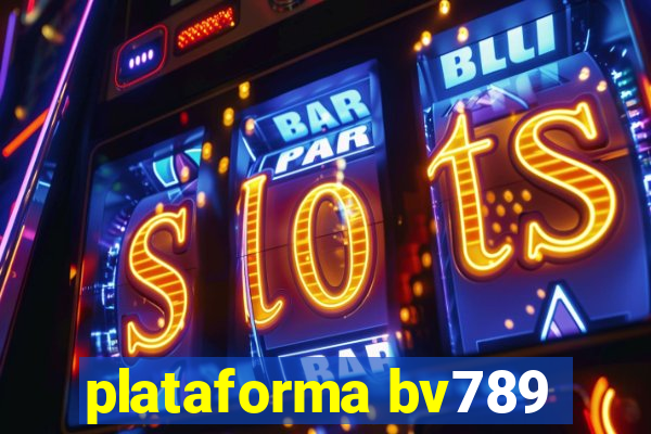 plataforma bv789