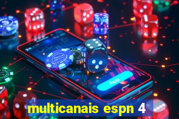 multicanais espn 4