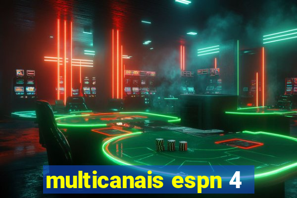 multicanais espn 4