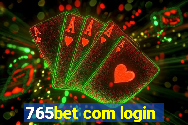 765bet com login