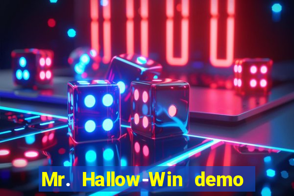 Mr. Hallow-Win demo mr halloween