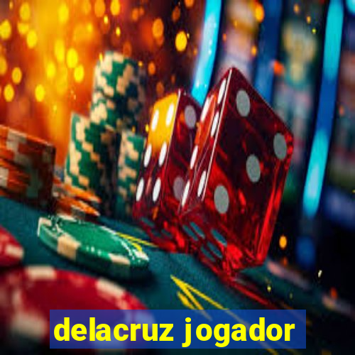 delacruz jogador