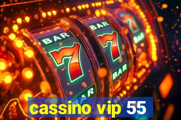 cassino vip 55