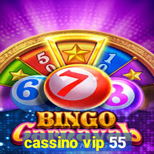 cassino vip 55