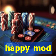 happy mod