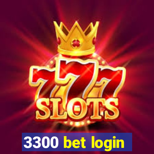 3300 bet login