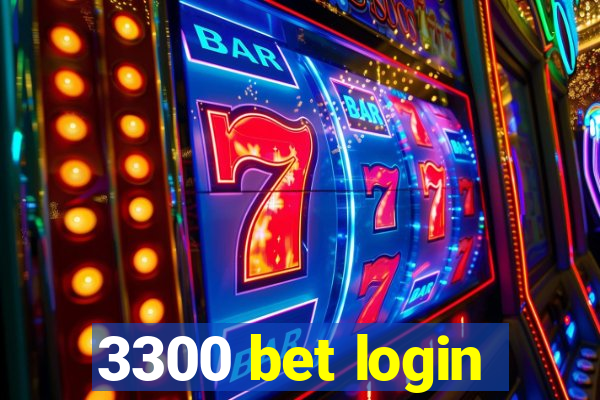 3300 bet login