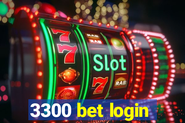 3300 bet login