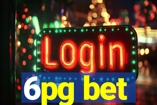 6pg bet