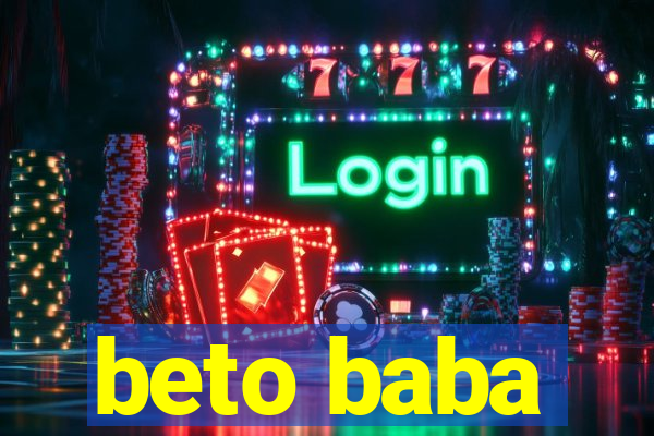 beto baba