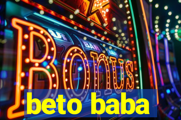 beto baba