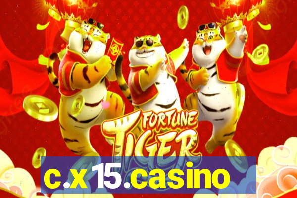 c.x15.casino