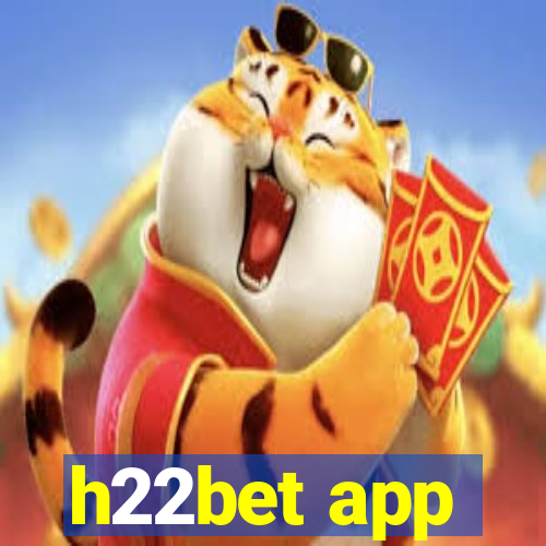 h22bet app