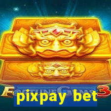 pixpay bet