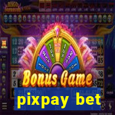 pixpay bet