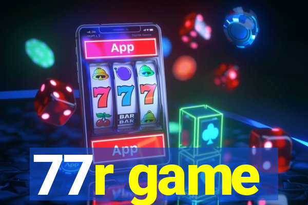 77r game