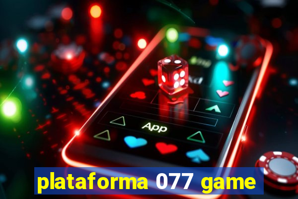 plataforma 077 game