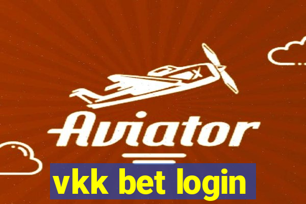 vkk bet login