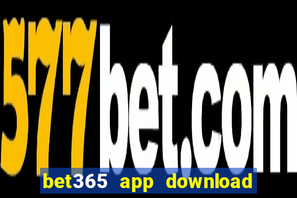 bet365 app download play store