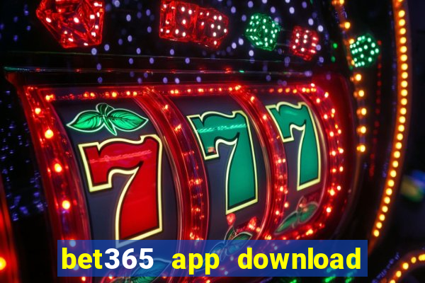 bet365 app download play store