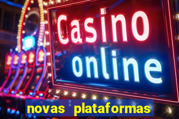 novas plataformas fortune tiger